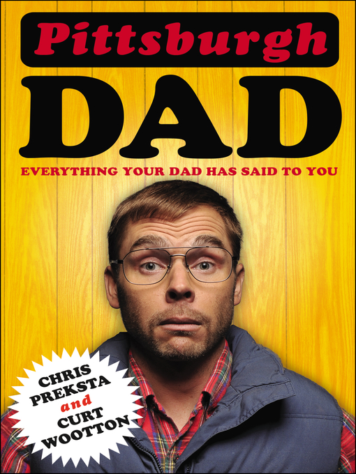 Title details for Pittsburgh Dad by Chris Preksta - Available